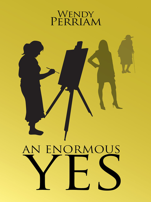 Title details for An Enormous Yes by Wendy Perriam - Available